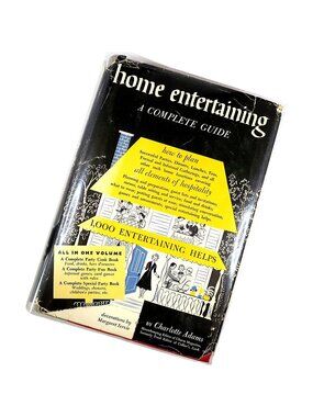 Home Entertaining: A Complete Guide - 1950 BCE, Margaret Jervis Art - (HCDJ)